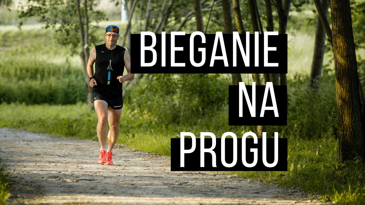 Bieg w tempie progowym, czyli próg mleczanowy poszukiwany